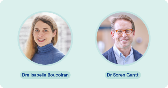 Dre Isabelle Boucoiran et Dr Soren Gantt Dre Isabelle Boucoiran et Dr Soren Gantt