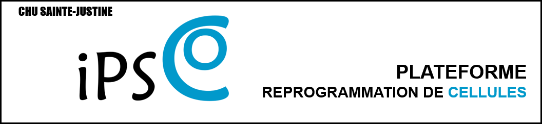 Plateforme de reprogrammation des cellules Plateforme de reprogrammation des cellules