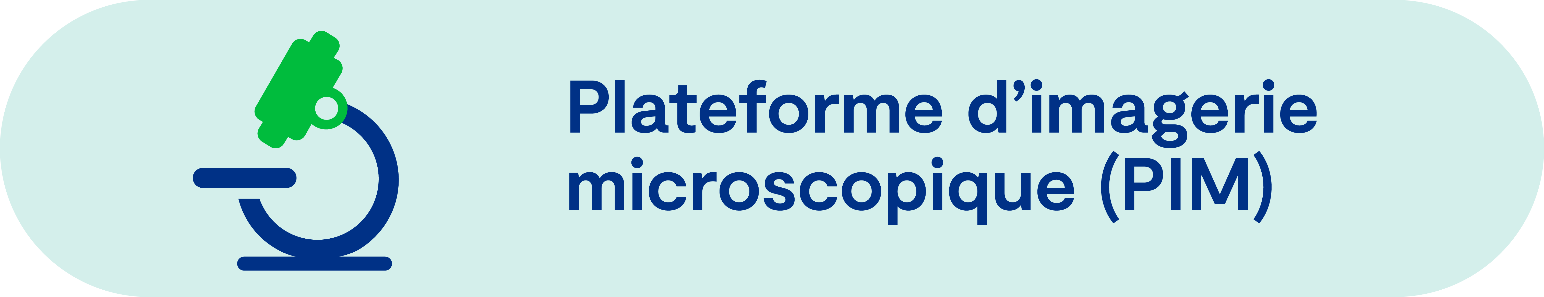 Plateforme d'imagerie microscopique PIM